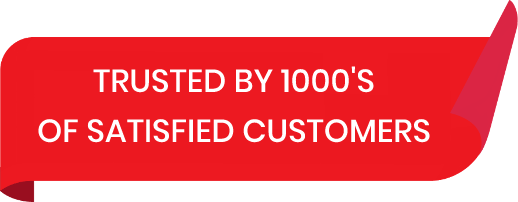 Trusted by 1000's of Satisfied Customer